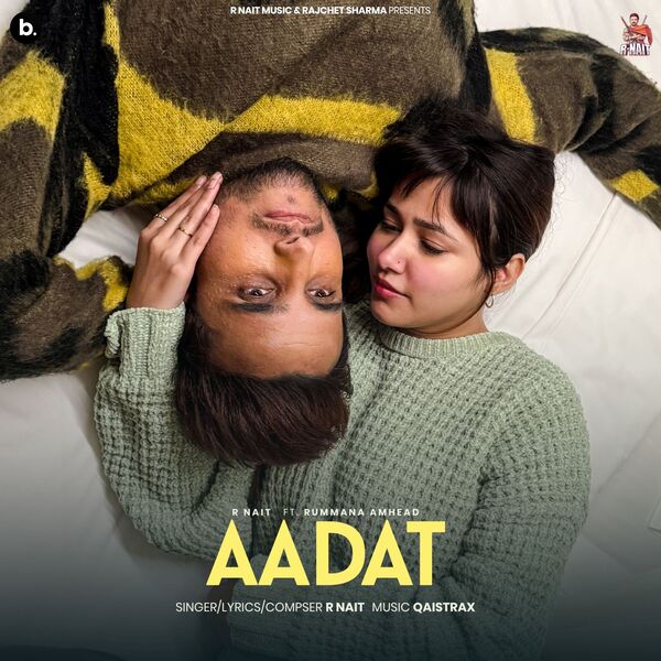 Nait Raida Aadat, R Nait - Qobuz