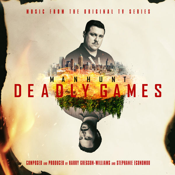 Harry Gregson-Williams - Manhunt: Deadly Games (Music from the Original TV Series) Harry Gregson-Williams - Manhunt: Deadly Games (Music from the Original TV Series)