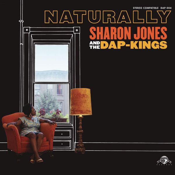 Sharon Jones & The Dap-kings - Naturally Sharon Jones & The Dap-kings - Naturally