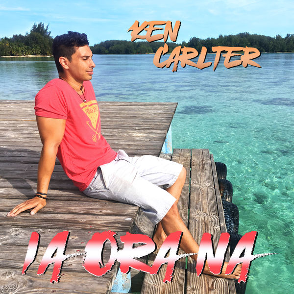 Ken Carlter - Ia Ora Na Ken Carlter - Ia Ora Na