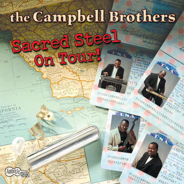 The Campbell Brothers - Sacred Steel on Tour The Campbell Brothers - Sacred Steel on Tour