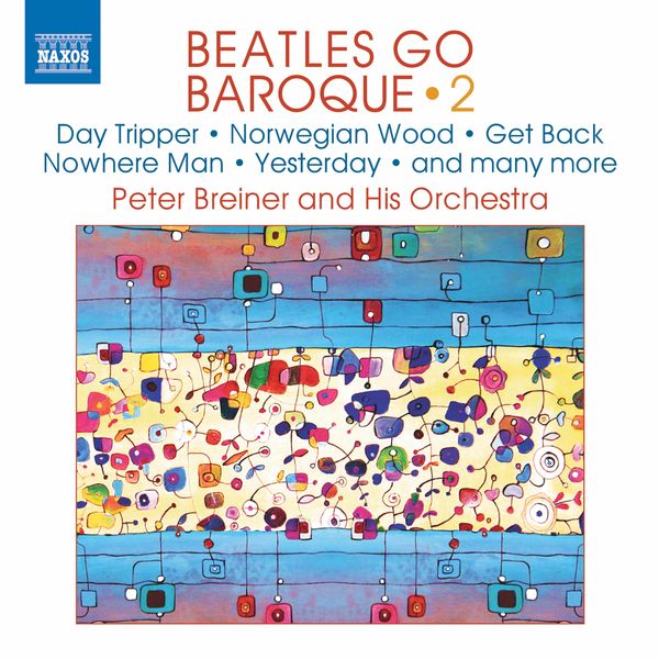 Dalibor Karvay - Beatles Go Baroque, Vol. 2 Dalibor Karvay - Beatles Go Baroque, Vol. 2
