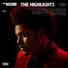 The Weeknd The Highlights (Explicit)