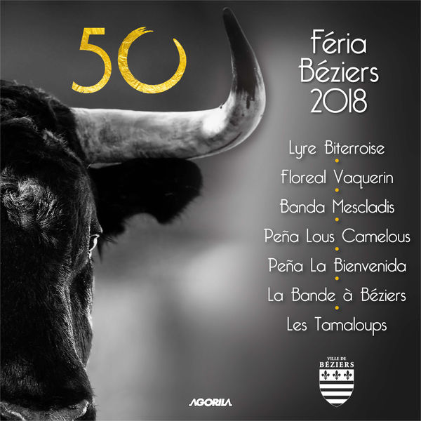 Various Artists|50 Féria de Beziers 2018 Various Artists|50 Féria de Beziers 2018