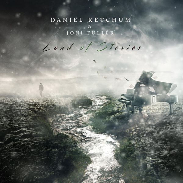 Daniel Ketchum - Land of Stories Daniel Ketchum - Land of Stories