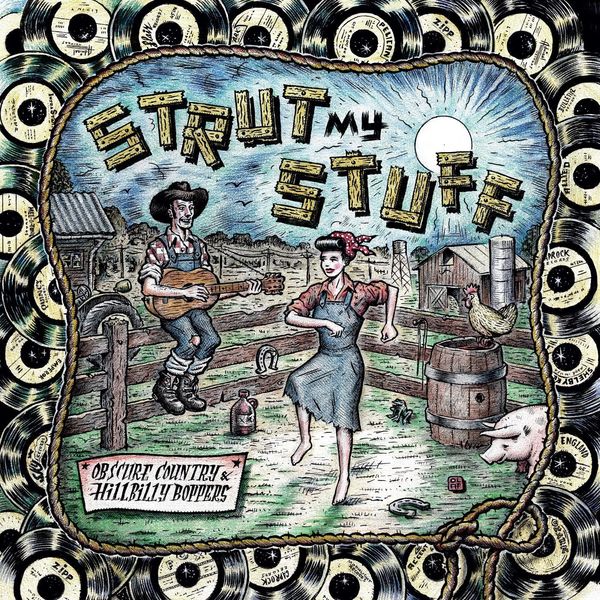 Various Artists - Strut My Stuff: Obscure Country & Hillbilly Boppers Various Artists - Strut My Stuff: Obscure Country & Hillbilly Boppers