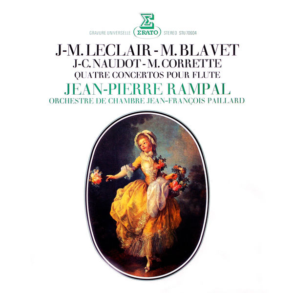 Jean-Pierre Rampal|Leclair, Blavet, Naudot & Corrette: Quatre concertos pour flûte