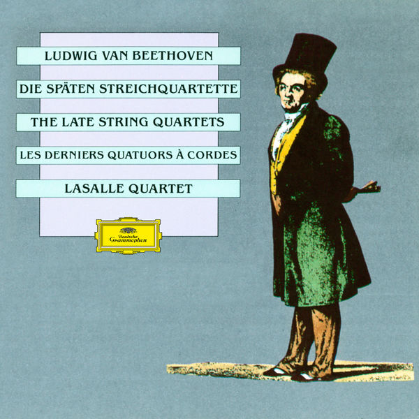 LaSalle Quartet - Beethoven: Late Quartets LaSalle Quartet - Beethoven: Late Quartets