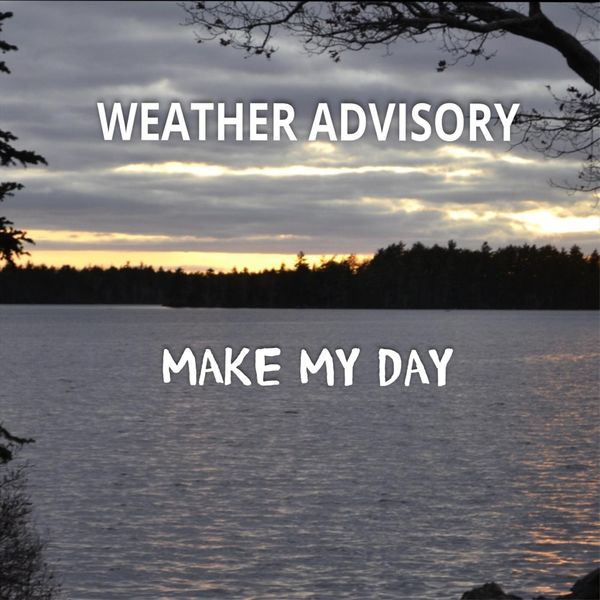 Weather Advisory - Make My Day Weather Advisory - Make My Day
