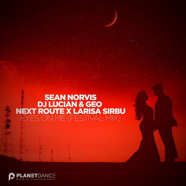 Sean Norvis|Eyes On Me (Festival Mix) Sean Norvis|Eyes On Me (Festival Mix)