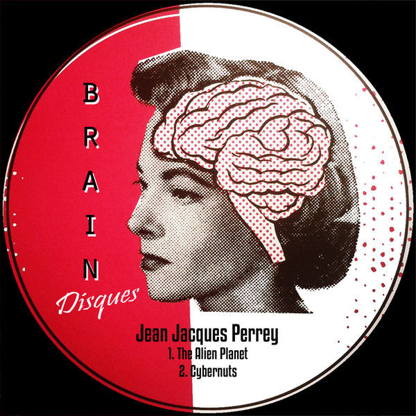 Jean-Jacques Perrey|The Alien Planet / Cybernuts (Remastered) Jean-Jacques Perrey|The Alien Planet / Cybernuts (Remastered)
