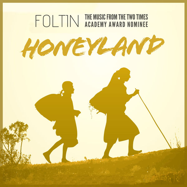 Foltin - Honeyland Foltin - Honeyland