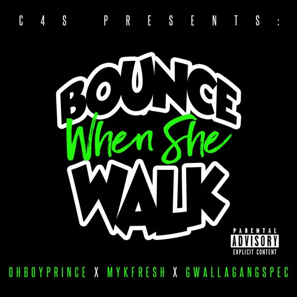 OhBoyPrince|Bounce When She Walk