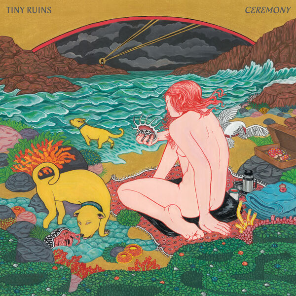 Tiny Ruins|Ceremony Tiny Ruins|Ceremony