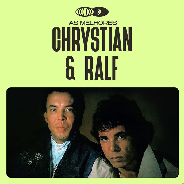 As Melhores do Chrystian & Ralf, Chrystian & Ralf - Qobuz
