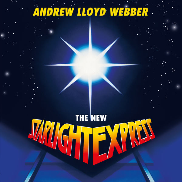 Original London Cast - The New Starlight Express Original London Cast - The New Starlight Express
