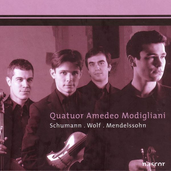 Quatuor Modigliani - Schumann - Wolf - Mendelssohn Quatuor Modigliani - Schumann - Wolf - Mendelssohn
