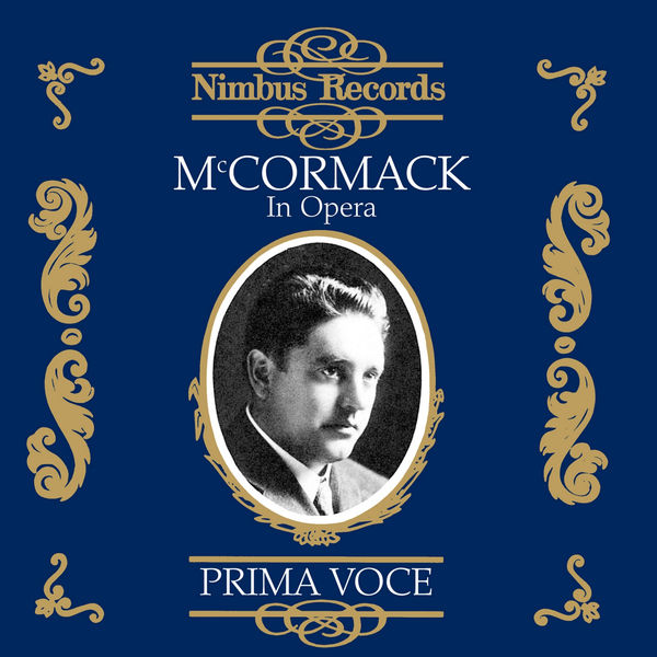 John Mccormack|Mccormack in Opera