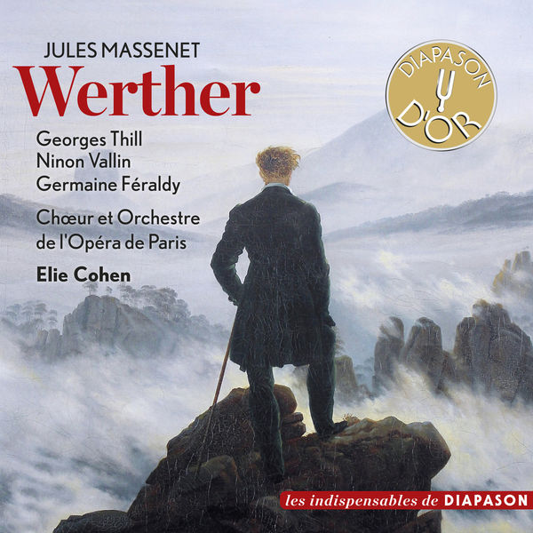 Georges Thill|Massenet: Werther (Diapason n°607)