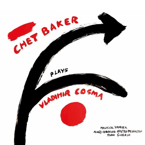Vladimir Cosma - Chet Baker plays Vladimir Cosma / Sentimental Walk in Paris Vladimir Cosma - Chet Baker plays Vladimir Cosma / Sentimental Walk in Paris