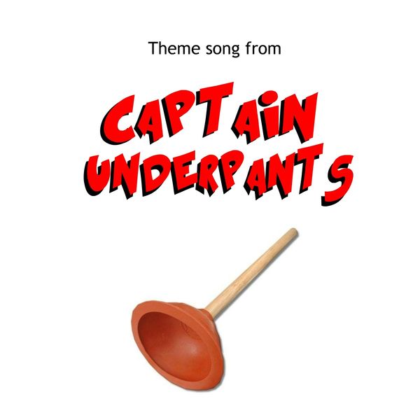 The Tibbs - Captain Underpants The Tibbs - Captain Underpants