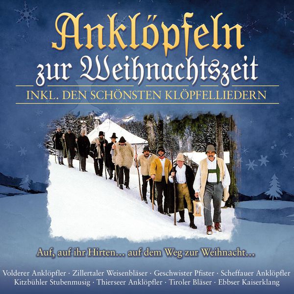 Various Artists - Anklöpfeln zur Weihnachtszeit - inkl. den schönsten Klöpfelliedern Various Artists - Anklöpfeln zur Weihnachtszeit - inkl. den schönsten Klöpfelliedern