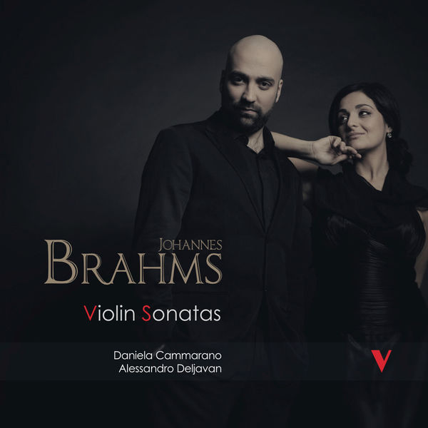 Daniela Cammarano|Brahms: Violin Sonatas, Opp. 78, 100 & 108