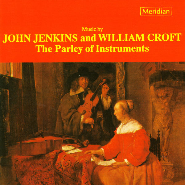 The Parley Of Instruments|Music by John Jenkins and William Croft