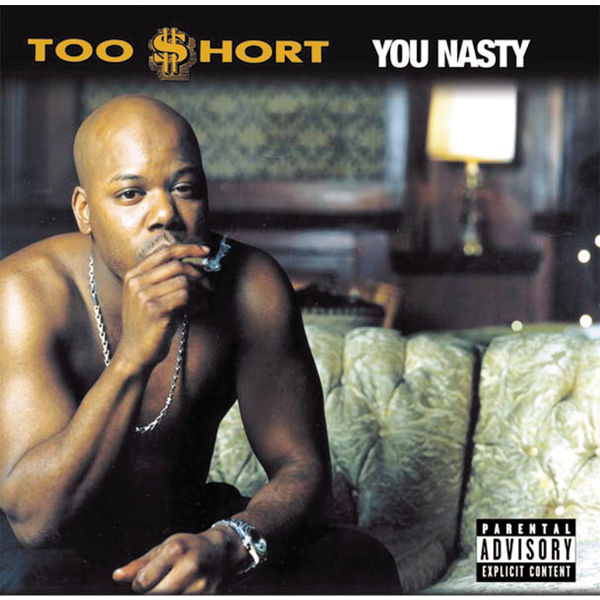 Too $hort|You Nasty