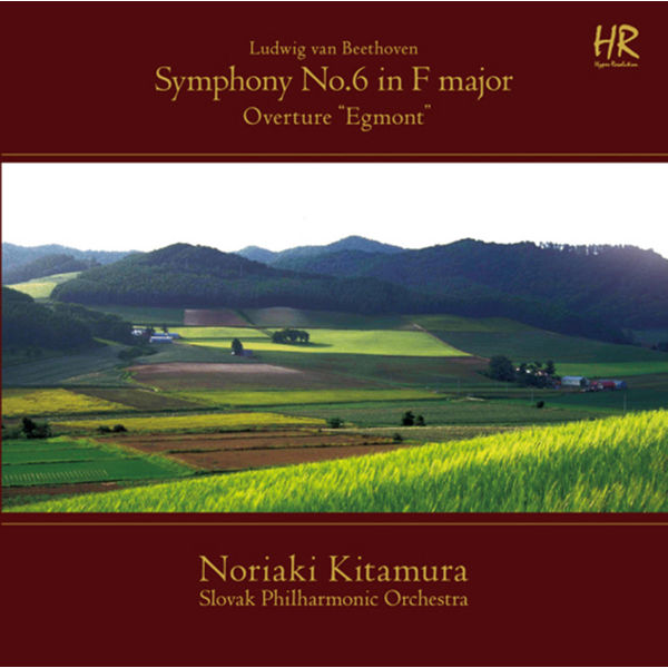 Slovak Philharmonic Orchestra - Beethoven: Symphony No. 6 in F Major, Op. 68 "Pastoral" & Egmont, Op. 84: Overture Slovak Philharmonic Orchestra - Beethoven: Symphony No. 6 in F Major, Op. 68 "Pastoral" & Egmont, Op. 84: Overture