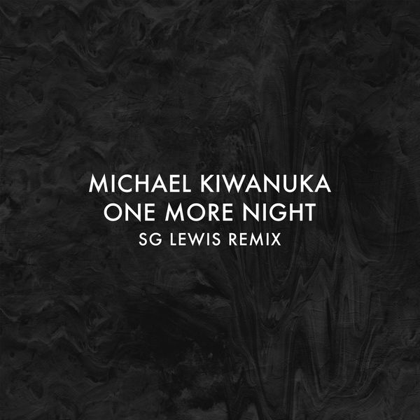 Michael Kiwanuka|One More Night (SG Lewis Remix)