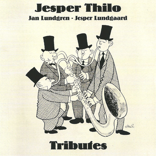 Jan Lundgren|Tributes (feat. Jan Lundgren & Jesper Lundgaard) Jan Lundgren|Tributes (feat. Jan Lundgren & Jesper Lundgaard)