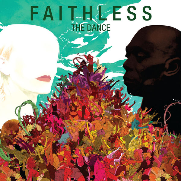 Faithless|The Dance Faithless|The Dance