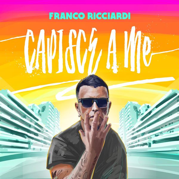 Franco Ricciardi - Capisce a me Franco Ricciardi - Capisce a me