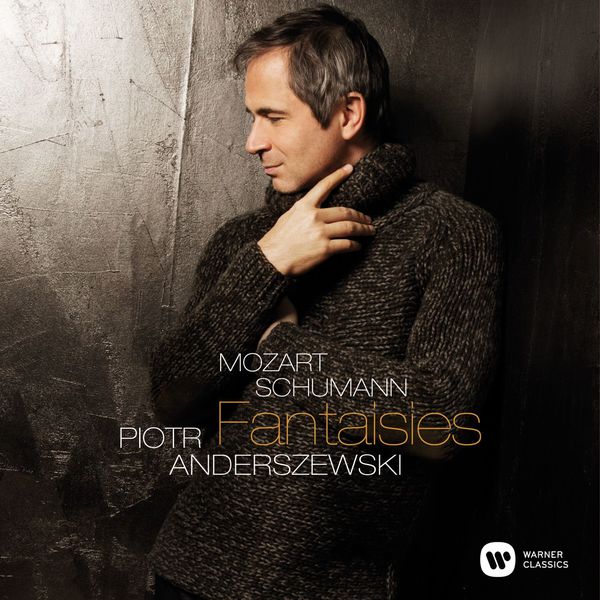Piotr Anderszewski|Fantaisies Piotr Anderszewski|Fantaisies
