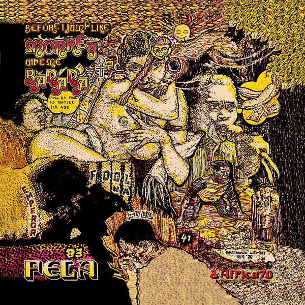 Fela Kuti - Monkey Banana Fela Kuti - Monkey Banana