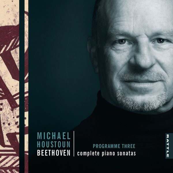 Michael Houstoun|Beethoven: Complete Piano Sonatas  (Programme Three)