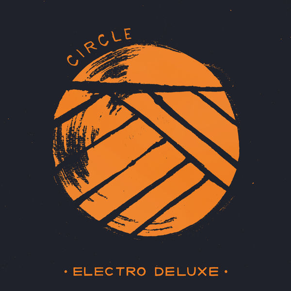 Electro Deluxe - Circle Electro Deluxe - Circle