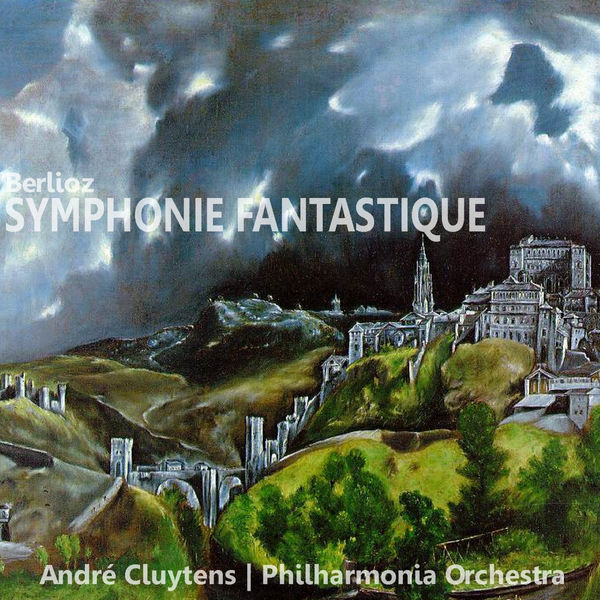 Philharmonia Orchestra - Berlioz: Symphonie Fantastique Philharmonia Orchestra - Berlioz: Symphonie Fantastique