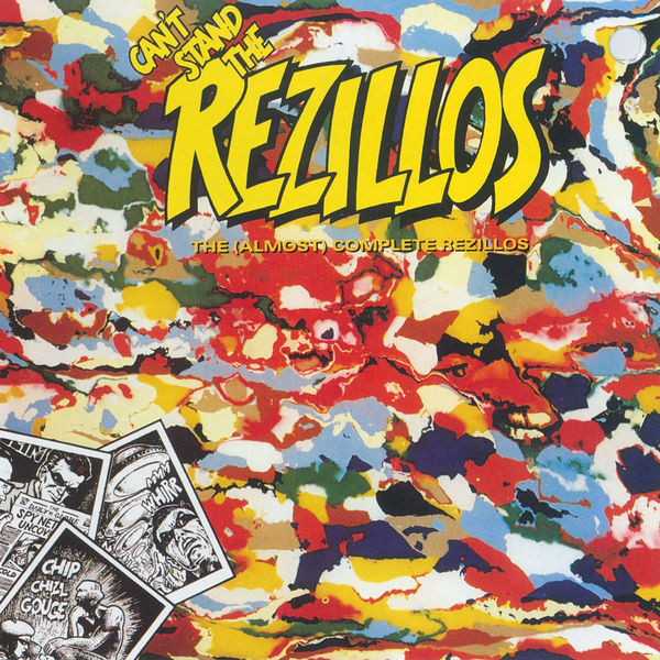 The Rezillos|Can't Stand The Rezillos: The [Almost] Complete Rezillos