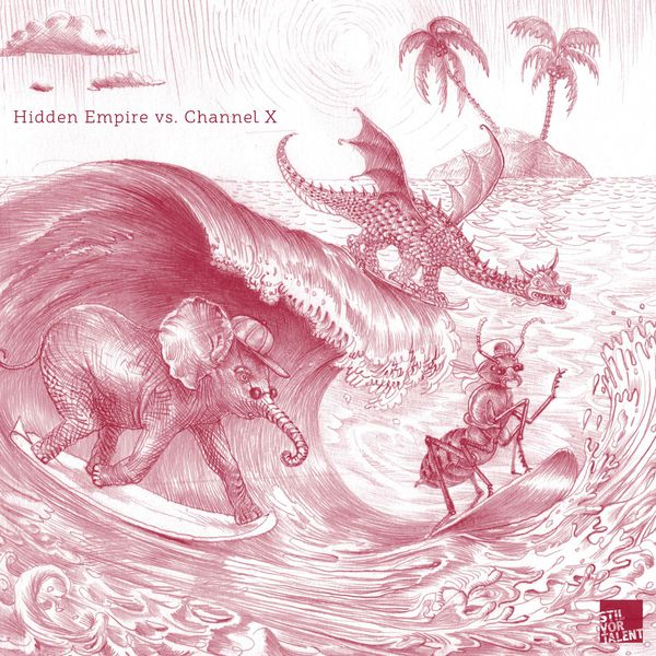 Hidden Empire|Hidden Empire vs. Channel X Hidden Empire|Hidden Empire vs. Channel X