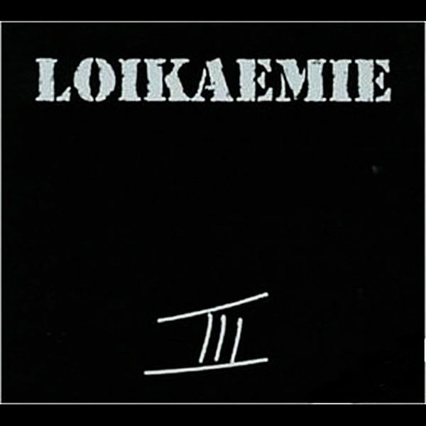 Loikaemie - III Loikaemie - III