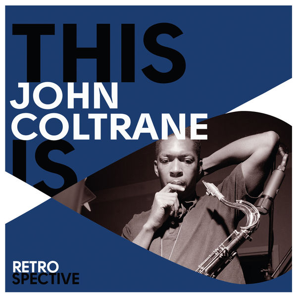 John Coltrane - This Is John Coltrane John Coltrane - This Is John Coltrane