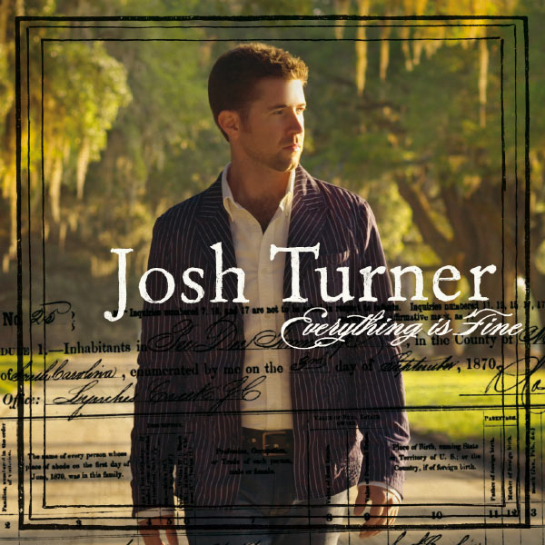 JOSH TURNER|Everything Is Fine