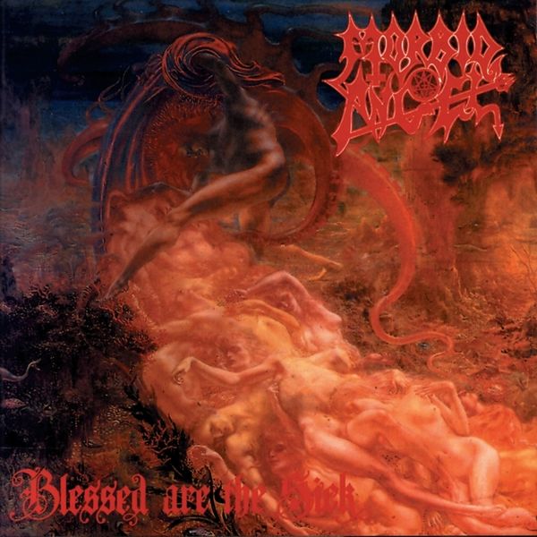Morbid Angel - Blessed Are the Sick Morbid Angel - Blessed Are the Sick