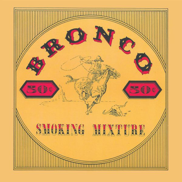 Bronco|Smoking Mixture