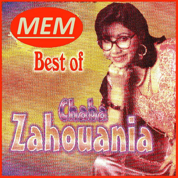 Chaba Zahouania|Best of Chaba Zahouania|Best of