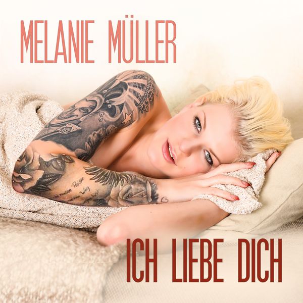 Melanie Müller|Ich liebe dich