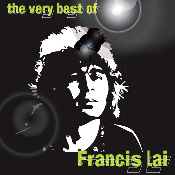The Very Best Of Francis Lai, Francis Lai - Qobuz