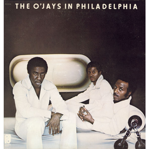 The O'Jays|The O'Jays In Philladelphia The O'Jays|The O'Jays In Philladelphia